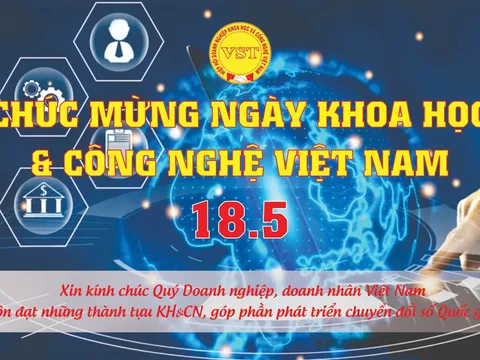 CHÚC MỪNG NGÀY KHOA HỌC & CÔNG NGHỆ VIỆT NAM 18.05