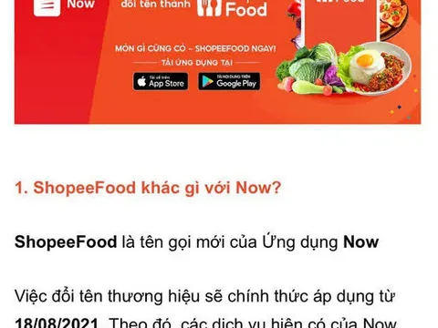 Từ 18/8, ứng dụng giao đồ ăn Now sẽ chính thức đổi tên thành ShopeeFood