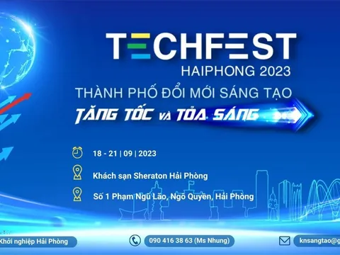 Techfest Hải Phòng 2023 sẽ diễn ra từ 18 - 21/9/2023