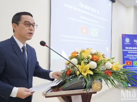 Tọa đàm quốc tế “Giải pháp thúc đẩy quan hệ Việt Nam-Brazil trong bối cảnh mới”