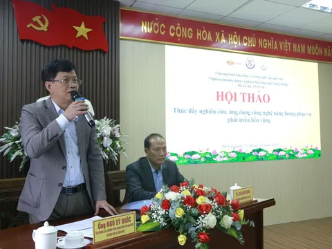 Thúc đẩy nghiên cứu, ứng dụng công nghệ năng lượng phục vụ phát triển bền vững