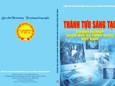 SÁCH "THÀNH TỰU SÁNG TẠO DOANH NGHIỆP KHOA HỌC VÀ CÔNG NGHỆ VIỆT NAM"