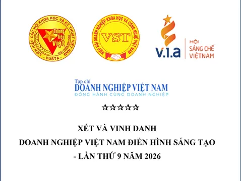 Chương trình Vinh danh " Doanh nghiệp Việt Nam Điển hình Sáng tạo - lần thứ 9 năm 2026 "